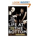 Life at the Bottom: The Worldview That Makes the Underclass