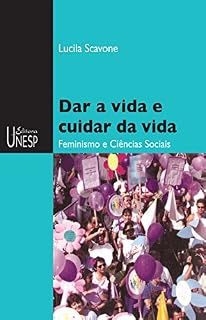 Livro Dar a vida e cuidar da vida: feminismo e ciências sociais