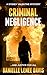Criminal Negligence (A Sydney Valentine Mystery Book 2)