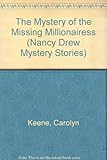 MYSTERY OF THE MISSING MILLIONAIRESS (NANCY DREW 101) (Nancy Drew Mystery Stories)