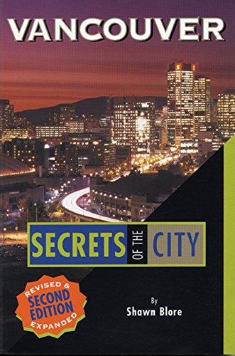 Download Vancouver: Secrets of the City (The Unknown City)