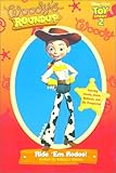 Toy Story 2 - Woody's Roundup: Ride'Em Rodeo! - Book #3 (Woody's Round-Up, 3)