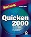 Mastering Quicken 2000 (Mastering) by