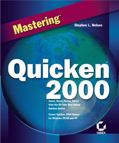 Mastering Quicken 2000 (Mastering) by Stephen L. Nelson