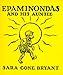 Epaminondas and His Auntie