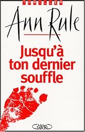 Jusqu'à ton dernier souffle