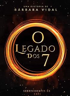 Livro O Legado dos Sete: sobreviventes do caos