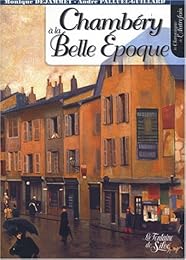 Chambéry à la Belle époque