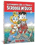 The Complete Life and Times of Scrooge McDuck