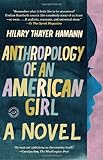 Anthropology of an American Girl: A Novel (Random House Reader's Circle)
