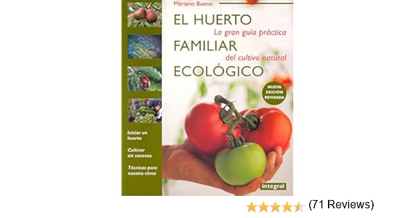 El huerto familiar ecologico: 018 (CULTIVOS): Amazon.es: Bueno ...