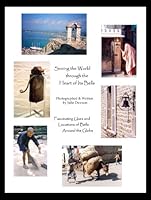 Seeing the World Through the Heart of Its Bells 098176830X Book Cover