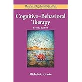 Cognitive-Behavioral Therapy (Theories of Psychotherapy Series®)