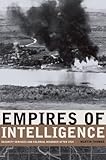 Empires of Intelligence: Security Services and Colonial Disorder after 1914