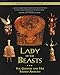 Lady of the Beasts: The Goddess and Her Sacred Animals by 