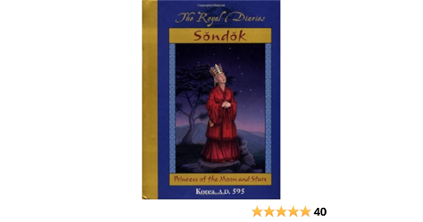 Sondok Princess Of The Moon And Stars Royal Diaries By Amazon Ae