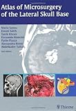 Atlas of Microsurgery of the Lateral Skull Base