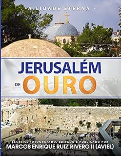 Livro Jerusalém de Ouro: A Cidade Eterna