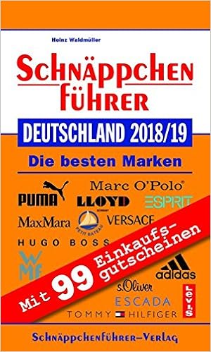 Schnappchenfuhrer Deutschland 2018 19 Mit Einkaufsgutscheinen Im Wert Von Uber 2 000 Euro Amazon De Waldmuller Florian Bucher Schnappchenfuhrer Deutschland 2018 19 Mit Einkaufsgutscheinen Im Wert Von Uber 2 000 Euro Amazon De Waldmuller Florian Bucher