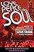 Love, Peace and Soul: Behind the Scenes of America's Favorite Dance Show Soul Train: Classic Moments by Ericka Blount Danois
