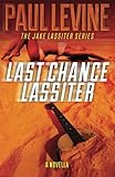 Last Chance Lassiter (The Jake Lassiter Series) (Volume 9)