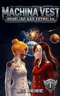 Livro Machina Vest (Livro 1): Rebelião nas Estrelas