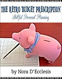 The Retro Budget Prescription: Skillful Personal Planning