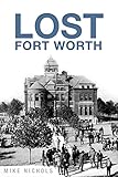 Lost Fort Worth