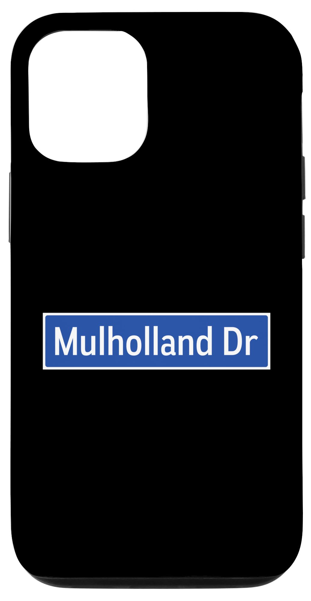 iPhone 14 Mulholland Dr Los Angeles Street Sign Hollywood California Case