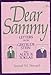Dear Sammy: Letters from Gertrude Stein and Alice B. Toklas
