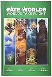 Evil Hat Productions Fate Worlds: Worlds Take