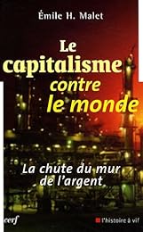 Le  capitalisme contre le monde