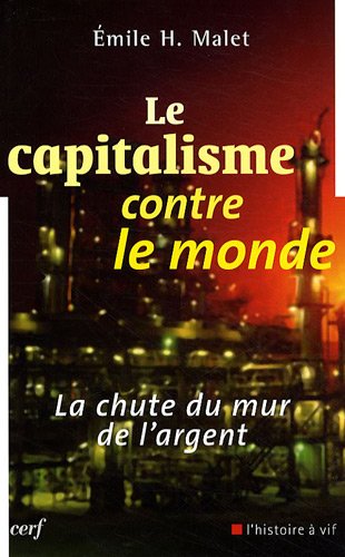 Le  capitalisme contre le monde