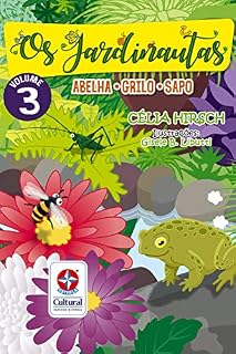 Livro Os Jardinautas 3: Abelha, Grilo e Sapo