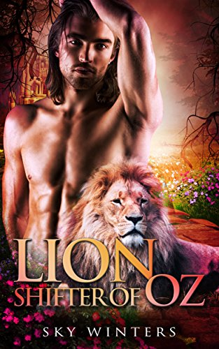 Lion Shifter of Oz: Shifter Romance