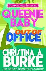 Queenie Baby: Out of Office (Queenie Baby book #2)