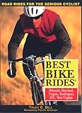 Front cover for the book Best Bike Rides Delaware, Maryland, Virginia, Washington, D.C. and West Virginia by Trudy Bell