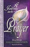 A Journey Into Prayer