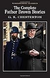 The Complete Father Brown Stories