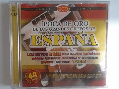 Los Brincos - Epoca De Oro; Grandes Grupos De Espa??a- 44 Exitos By Los Payos, Formula V, Los Pasos, Yerbabuena, Modulos, Los Mustang, Los Brincos, Los Puntos, Los Angeles, Los Diablos. Los Mitos - Zortam Music