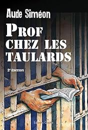 Prof chez les taulards