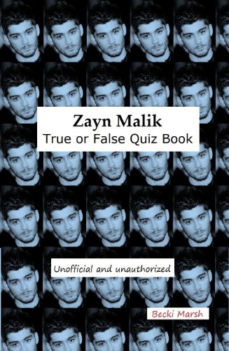 Zayn Malik True or False Quiz Book