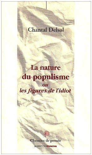 La  nature du populisme ou Les figures de l'idiot