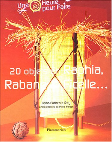 20 objets en raphia, rabane & ficelle