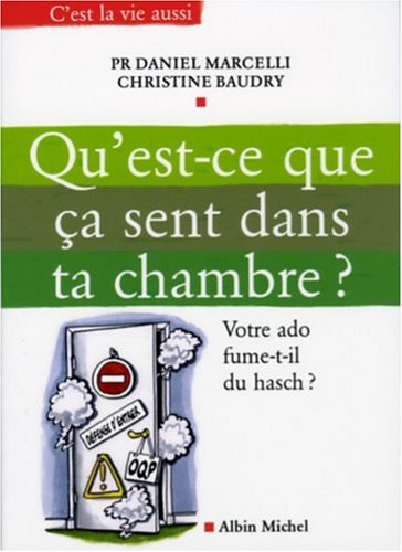 Qu'est-ce que ça sent dans ta chambre ?