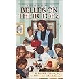 Belles on Their Toes