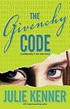Front cover for the book The Givenchy Code by Julie Kenner
