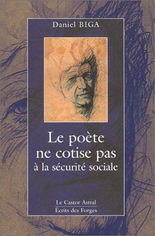 Le  poète ne cotise pas à la Sécurité sociale
