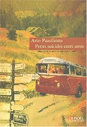 Petits suicides entre amis