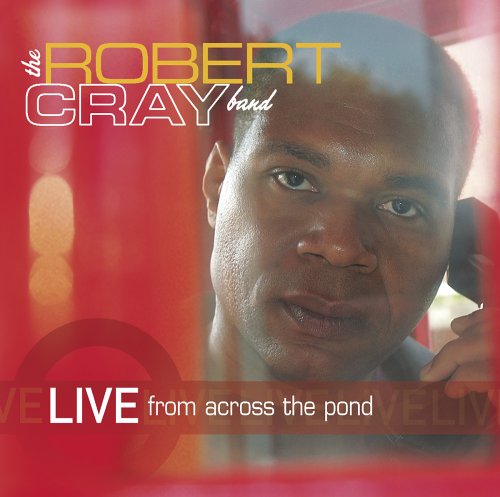 The Robert Cray Band - Telephone Blues - 23 Rare Blue - Zortam Music